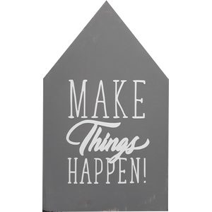 Huisje grijs Make things happen